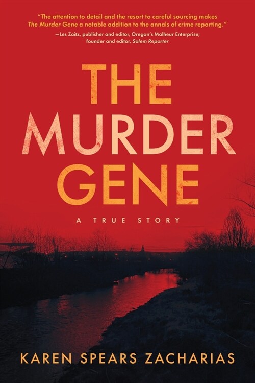 The Murder Gene: A True Story (Paperback)