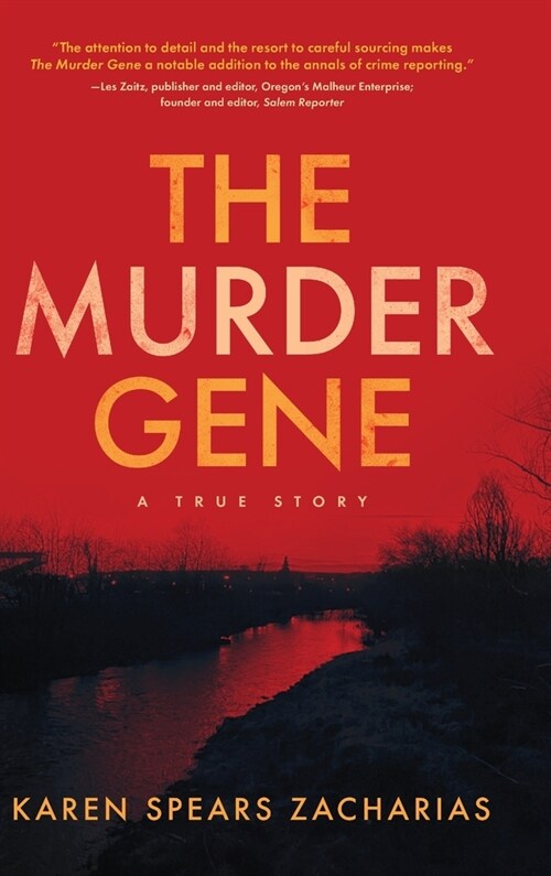 The Murder Gene: A True Story (Hardcover)