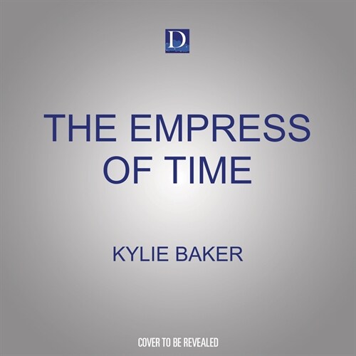 The Empress of Time (Audio CD)