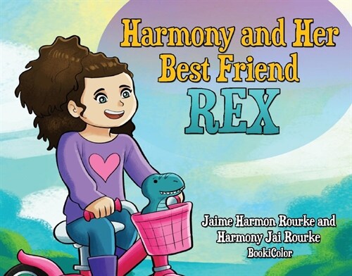 Harmony and Her Best Friend Rex (Hardcover)