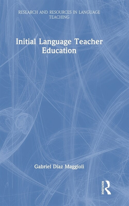 Initial Language Teacher Education (Hardcover, 1)