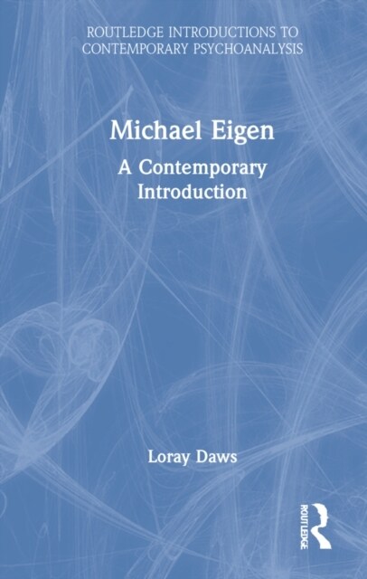 Michael Eigen : A Contemporary Introduction (Hardcover)