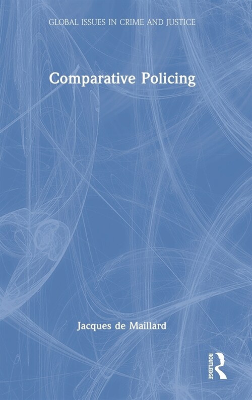 Comparative Policing (Hardcover, 1)