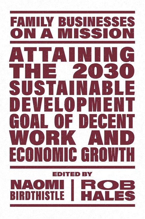 Attaining the 2030 Sustainable Development Goal of Decent Work and Economic Growth (Paperback)