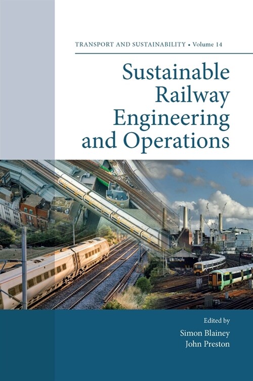 Sustainable Railway Engineering and Operations (Hardcover)