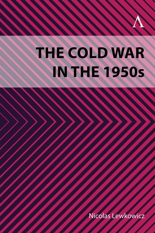The Cold War in the 1950s (Hardcover)