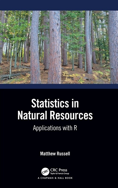 Statistics in Natural Resources : Applications with R (Hardcover)