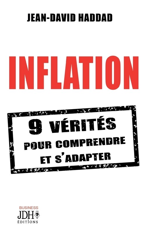 Inflation: 9 v?it? pour comprendre et sadapter (Paperback)