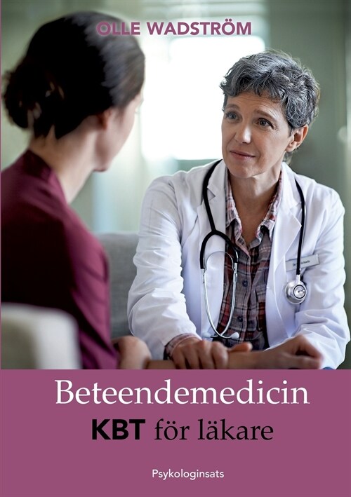 Beteendemedicin: KBT f? l?are (Paperback)