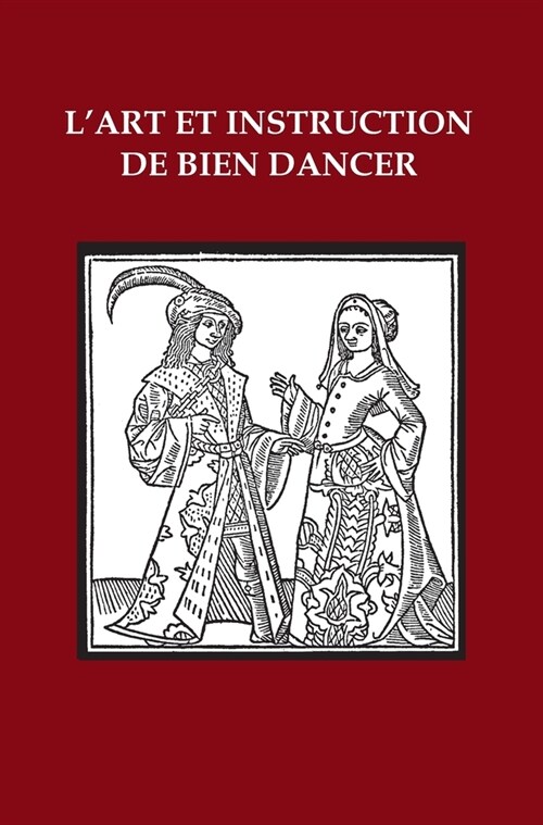 LArt et Instruction de Bien Dancer (Hardcover)