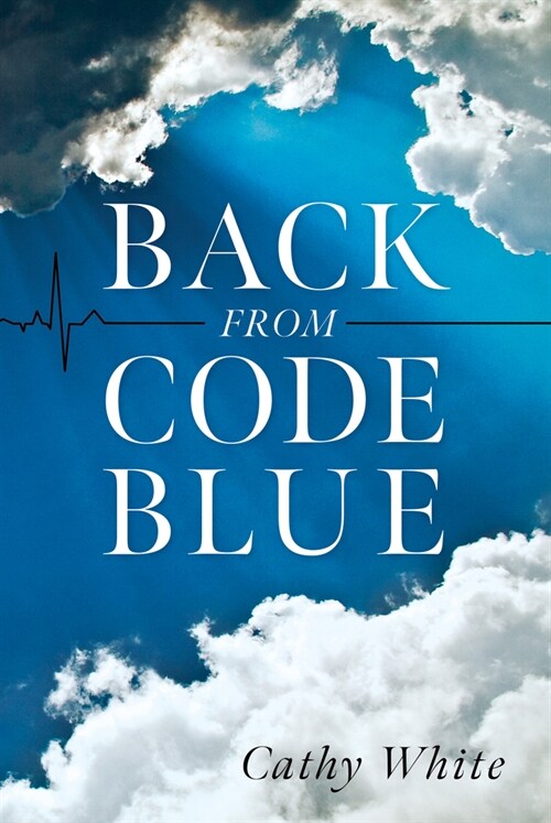 Back from Code Blue (Paperback)