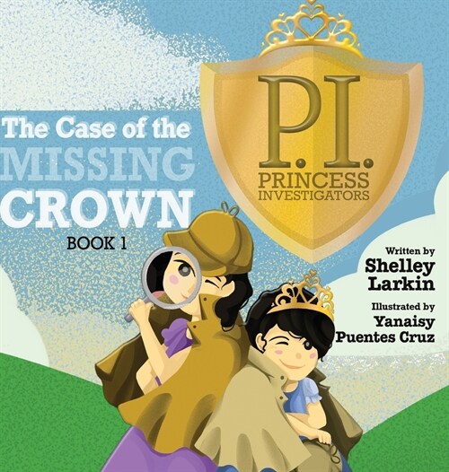 The Case of the Missing Crown (Hardcover)