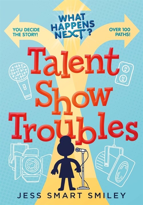 What Happens Next?: Talent Show Troubles (Hardcover)