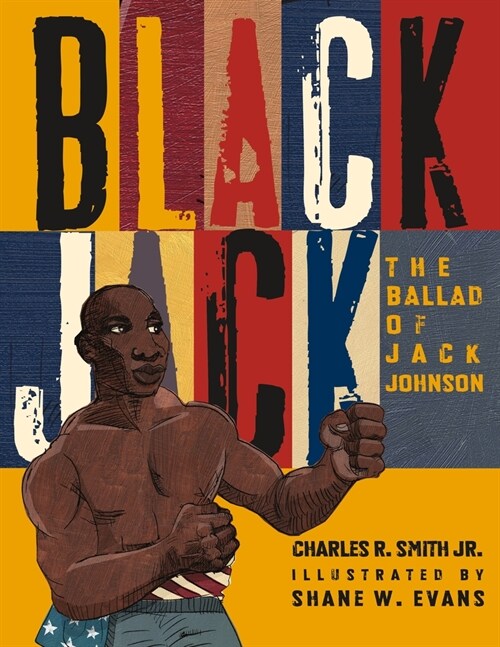 Black Jack: The Ballad of Jack Johnson (Paperback)