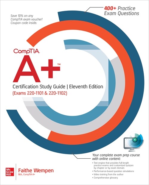 Comptia A+ Certification Study Guide, Eleventh Edition (Exams 220-1101 & 220-1102) (Paperback, 11)