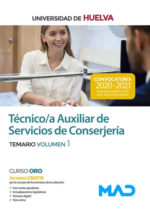 Tecnico/a Auxiliar de Servicios de Conserjeria de la Universidad de Huelva. Temario volumen 1 (Paperback)