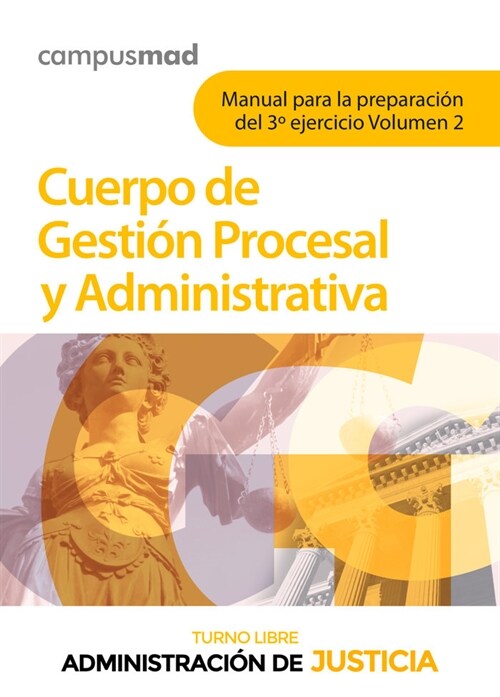 CUERPO GESTION PROCESAL Y ADMINISTRATIVA DE LA ADMINISTRA (Book)
