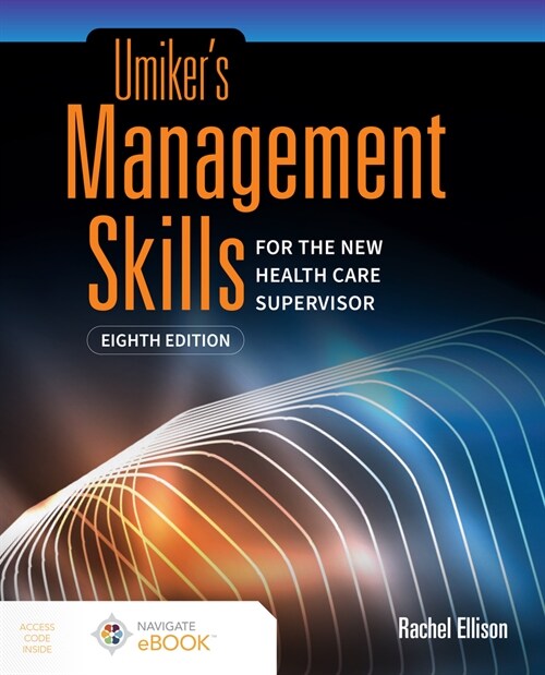 Umikers Management Skills for the New Health Care Supervisor (Paperback, 8)