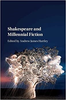 Shakespeare and Millennial Fiction (Paperback)