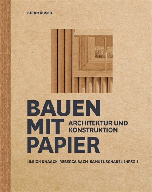 Bauen Mit Papier: Architektur Und Konstruktion (Hardcover)