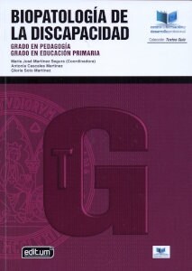 BIOPATOLOGIA DE LA DISCAPACIDAD GRADO EN PEDAGOGIA. GRADO E (Book)