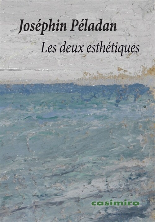 LES DEUX ESTHETIQUES (DH)