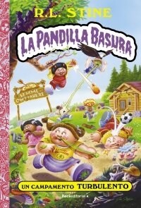 UN CAMPAMENTO TURBULENTO LA PANDILLA BASURA 3 (Book)