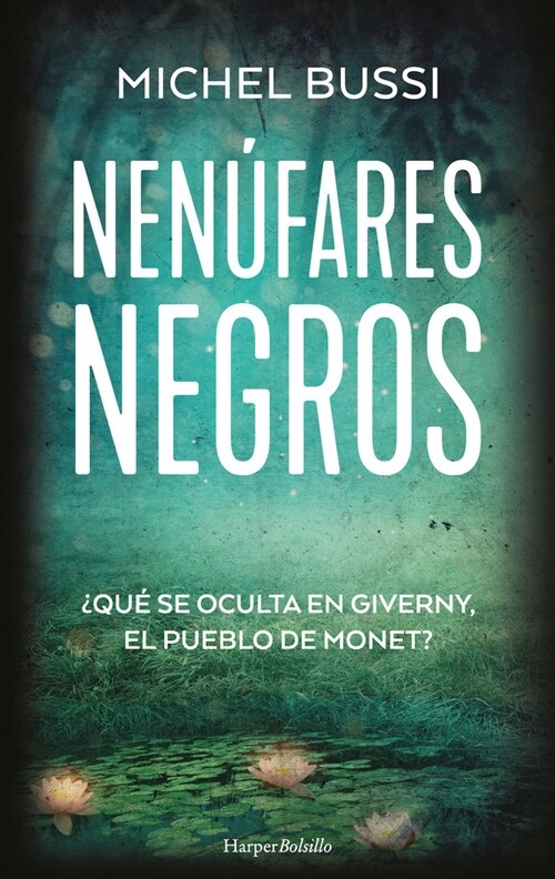 NENUFARES NEGROS (Book)