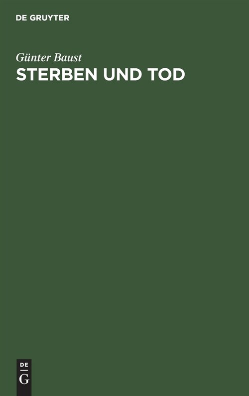 Sterben Und Tod: Medizinische Aspekte (Hardcover, Reprint 2021)