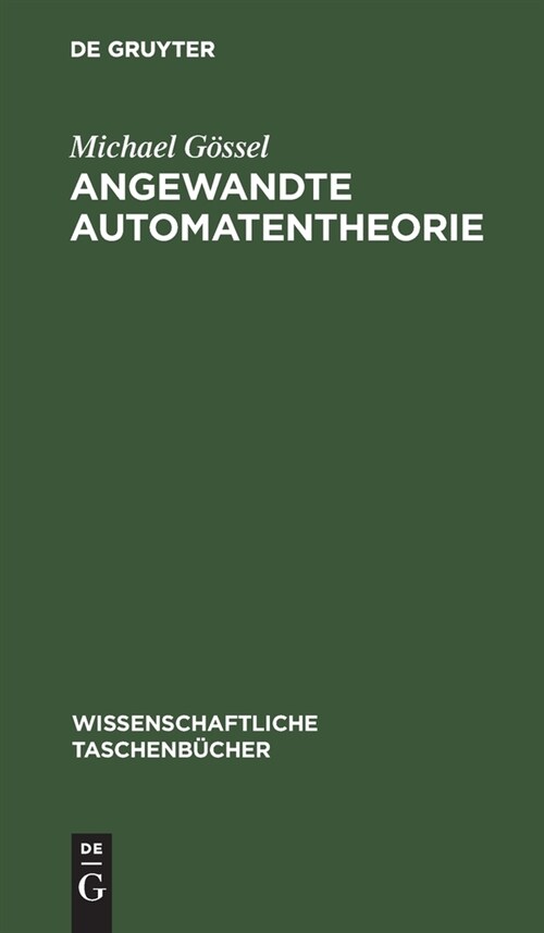 Angewandte Automatentheorie (Hardcover, Reprint 2021)