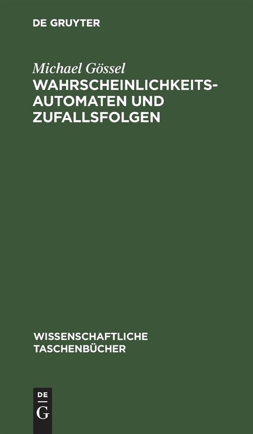 Wahrscheinlichkeitsautomaten und Zufallsfolgen (Hardcover, Reprint 2021)