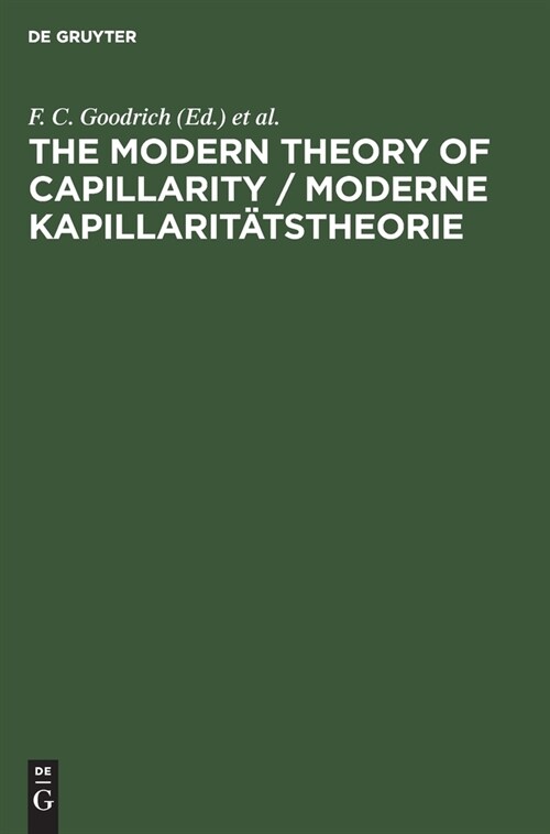 The Modern Theory of Capillarity / Moderne Kapillarit?stheorie: To the Centennial of Gibbs Theory of Capillarity (Hardcover, Reprint 2021)