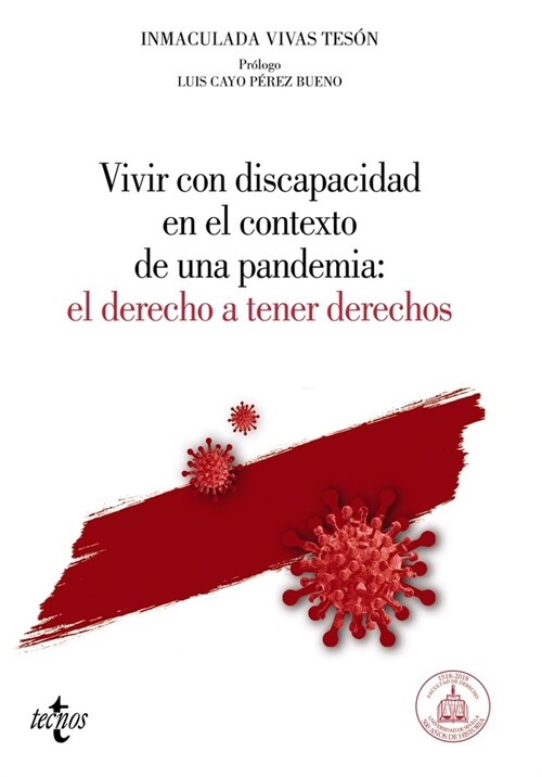 Vivir con discapacidad en el contexto de una pandemia: El derecho a tener derechos (DH)