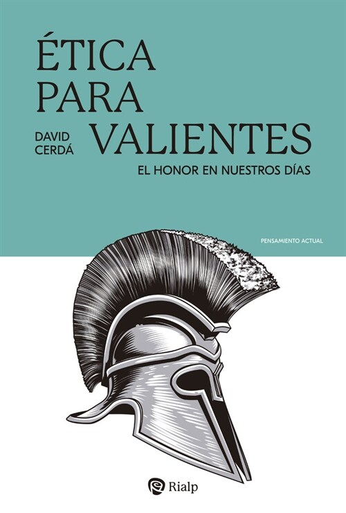 ETICA PARA VALIENTES (Book)