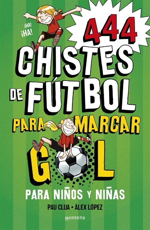 444 CHISTES DE FUTBOL PARA MARCAR GOL (DH)