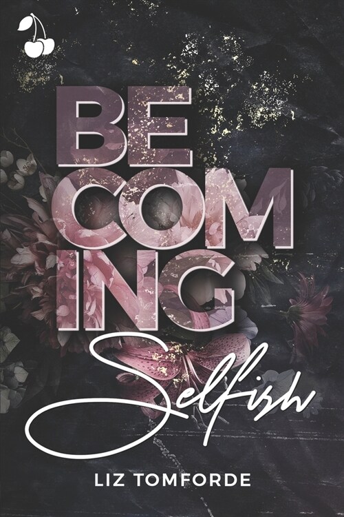 Becoming Selfish (Paperback)