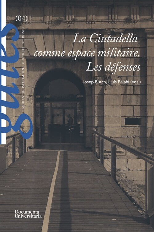 LA CIUTADELLA COMME ESPACE MILITAIRE LES DEFENSES (Book)