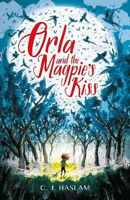 Orla and the Magpies Kiss (Paperback)
