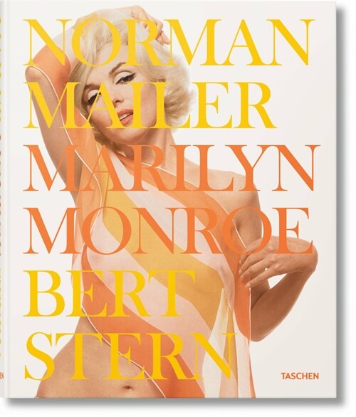 Norman Mailer. Bert Stern. Marilyn Monroe (Hardcover)
