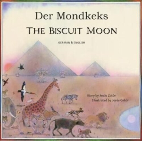 The Biscuit Moon German and English (Paperback)