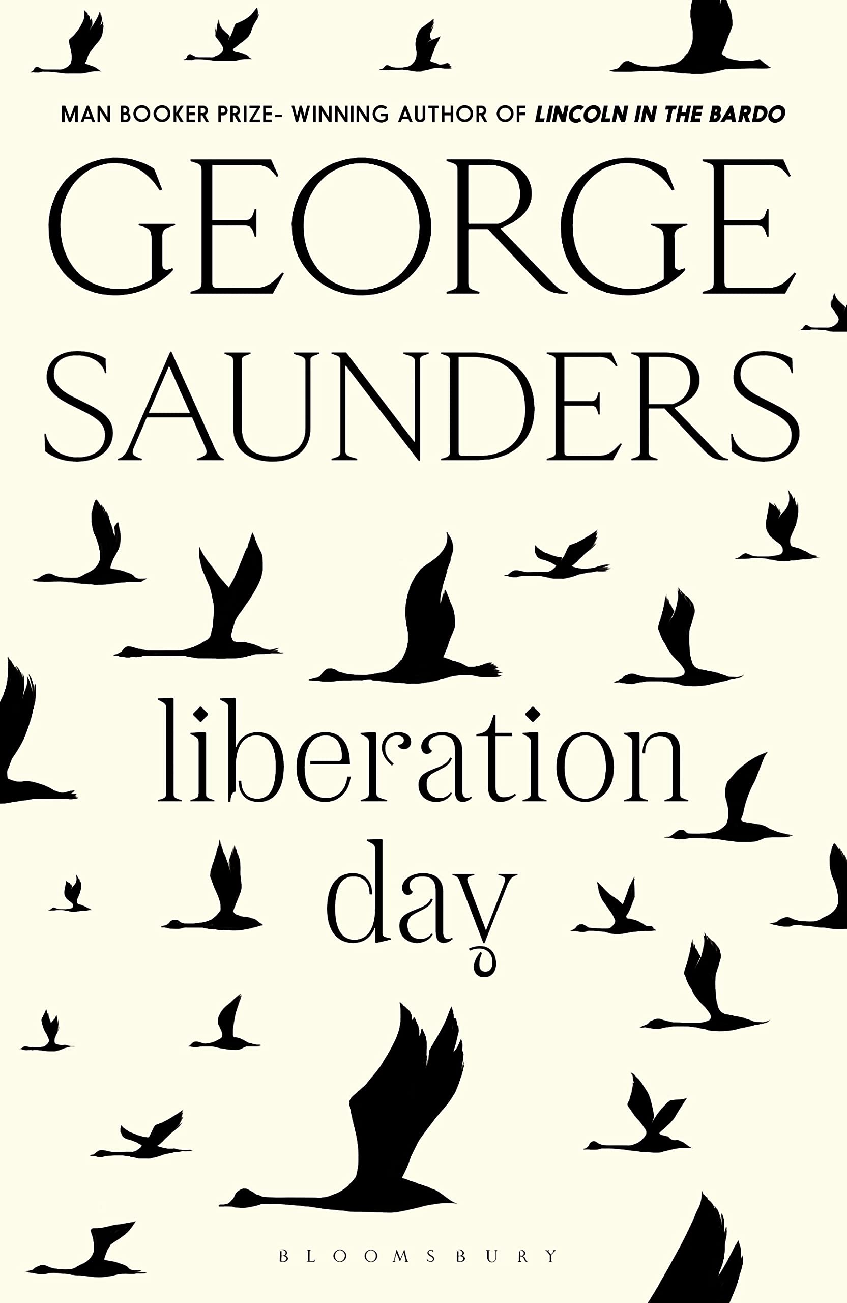 Liberation Day : From the worlds best short story writer (The Telegraph) and winner of the Man Booker Prize (Paperback)