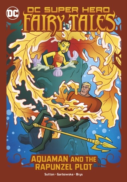 Aquaman and the Rapunzel Plot (Paperback)