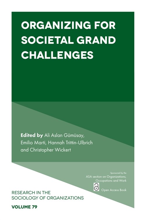 Organizing for Societal Grand Challenges (Paperback)