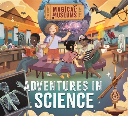 Magical Museums: Adventures in Science (Hardcover)