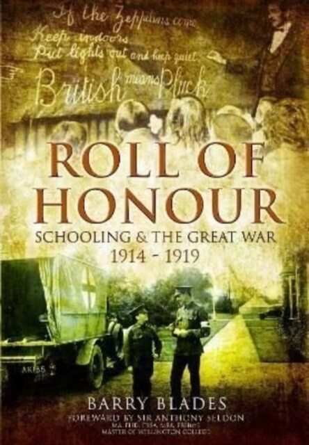 Roll of Honour : Schooling and the Great War 1914-1919 (Paperback)