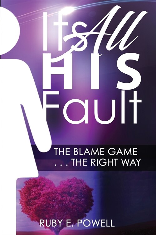Its All His/Her Fault (Paperback)