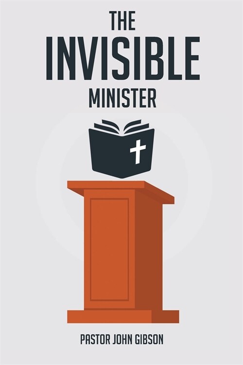 The Invisible Minister (Paperback)