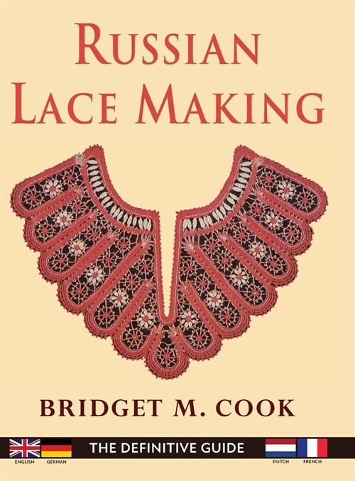 Russian Lace Making (English, Dutch, French and German Edition) (Hardcover)