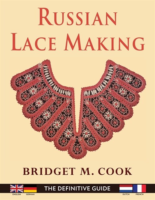 Russian Lace Making (English, Dutch, French and German Edition) (Paperback)