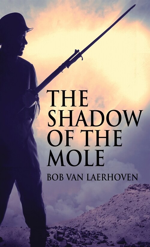 The Shadow Of The Mole (Hardcover)